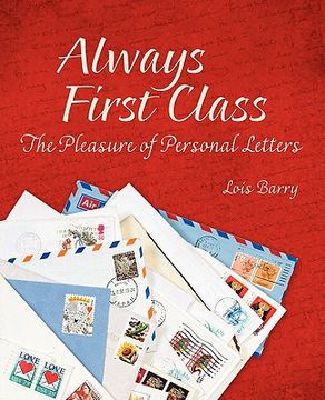 portada always first class: the pleasure of personal letters (en Inglés)