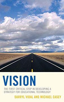 portada Vision: The First Critical Step in Developing a Strategy for Educational Technology 
