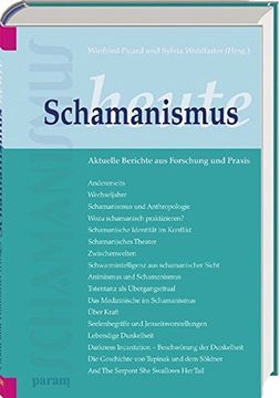 portada Schamanismus Heute: Aktuelle Berichte aus Forschung und Praxis (en Alemán)