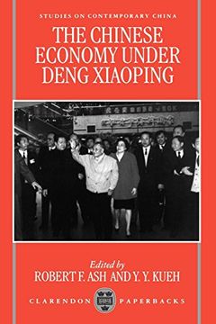 portada The Chinese Economy Under Deng Ziaoping (Studies on Contemporary China) (en Inglés)