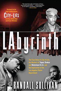 portada Labyrinth: The True Story of City of Lies, the Murders of Tupac Shakur and Notorious B. I. G. And the Implication of the los Angeles Police Department (in English)