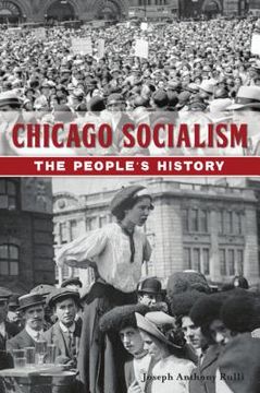 portada Chicago Socialism: The People's History