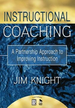 portada Instructional Coaching: A Partnership Approach to Improving Instruction 