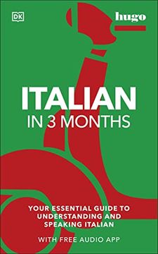 portada Italian in 3 Months With Free Audio App: Your Essential Guide to Understanding and Speaking Italian (Hugo in 3 Months) (in English)