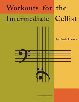portada Workouts for the Intermediate Cellist (en Inglés)