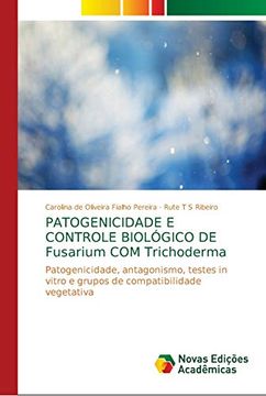 portada Patogenicidade e Controle Biológico de Fusarium com Trichoderma