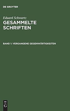 portada Gesammelte Schriften, Band 1, Vergangene Gegenwärtigkeiten (en Alemán)