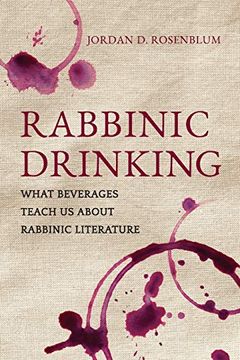 portada Rabbinic Drinking: What Beverages Teach us About Rabbinic Literature (en Inglés)