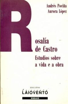 portada Rosalia de Castro: estudios sobre su vida y su obra (in Galician)