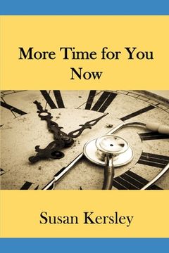 portada More Time For You Now!: Find the time to have a life (en Inglés)