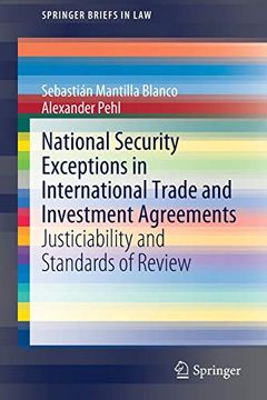 portada National Security Exceptions in International Trade and Investment Agreements: Justiciability and Standards of Review (Springerbriefs in Law) (en Inglés)