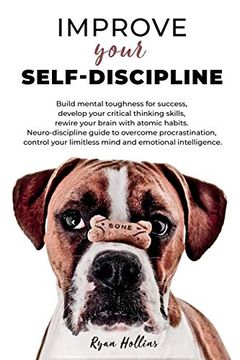 portada Improve Your Self-Discipline: Build Mental Toughness for Success, Develop Your Critical Thinking ski
