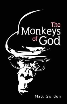 portada The Monkeys of God (en Inglés)