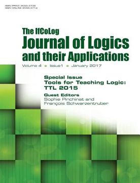 portada Ifcolog Journal of Logics and their Applications Volume 4, number 1: Tools for Teaching Logic (TTL 2015) (en Inglés)