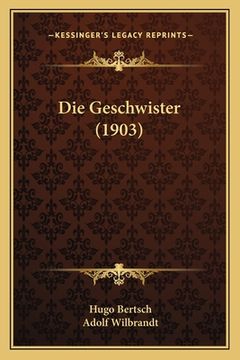 portada Die Geschwister (1903) (in German)