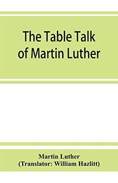 portada The Table Talk of Martin Luther (en Inglés)