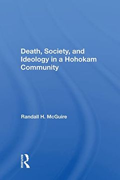 portada Death, Society, and Ideology in a Hohokam Community (en Inglés)