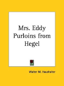 portada mrs. eddy purloins from hegel