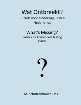 portada Wat Ontbreekt?  Puzzels voor Onderwijs Testen: Nederlands (Dutch Edition)