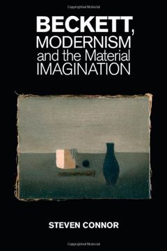 portada Beckett, Modernism and the Material Imagination