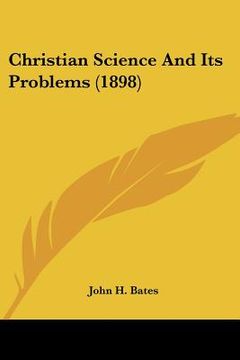 portada christian science and its problems (1898) (en Inglés)