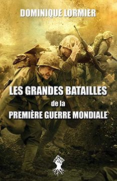 portada Les Grandes Batailles de la Première Guerre Mondiale (en Francés)