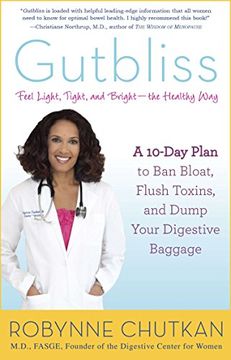 portada Gutbliss: A 10-Day Plan to ban Bloat, Flush Toxins, and Dump Your Digestive Baggage 