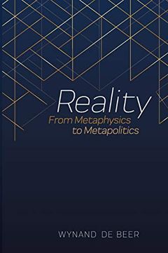 portada Reality: From Metaphysics to Metapolitics (en Inglés)