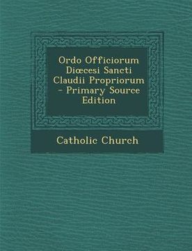 portada Ordo Officiorum Di Cesi Sancti Claudii Propriorum (en Latin)
