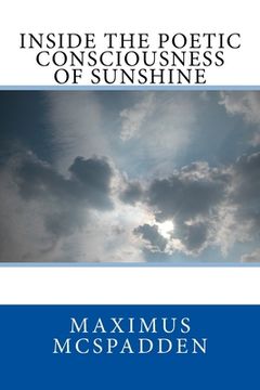 portada Inside the Poetic Consciousness of Sunshine (en Inglés)
