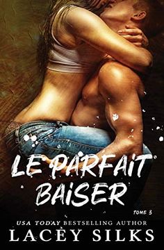 portada Le Parfait Baiser (la Série des Instants Parfaits) (in French)