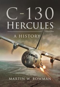 portada C-130 Hercules: A History (en Inglés)