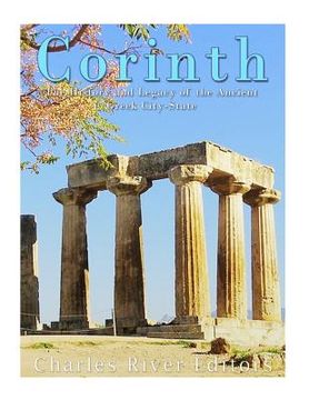 portada Corinth: The History and Legacy of the Ancient Greek City-State (en Inglés)