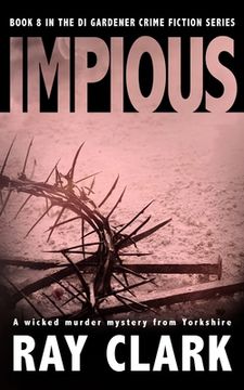 portada Impious: A wicked murder mystery from Yorkshire (en Inglés)
