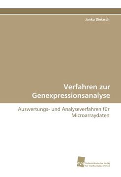 portada Verfahren zur Genexpressionsanalyse: Auswertungs- und Analyseverfahren für Microarraydaten