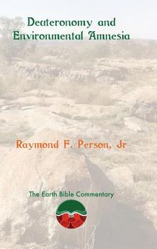 portada Deuteronomy and Environmental Amnesia