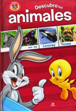 portada Descubro los Animales con los Looney Tunes (in Spanish)