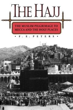 portada The Hajj: The Muslim Pilgrimage to Mecca and the Holy Places (in English)