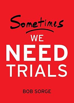 portada Sometimes we Need Trials (en Inglés)