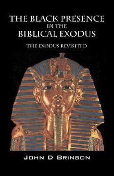 portada the black presence in the biblical exodus: the exodus revisited (en Inglés)