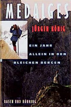 portada Medalges: Ein Jahr Allein in den Bleichen Bergen
