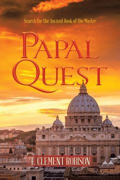 portada Papal Quest: Search for the Ancient Book of the Master (en Inglés)