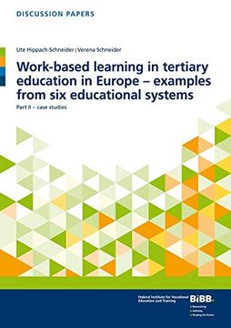 portada Work-Based Learning in Tertiary Education in Europe   Examples From six Educational Systems Part ii   Case Studies