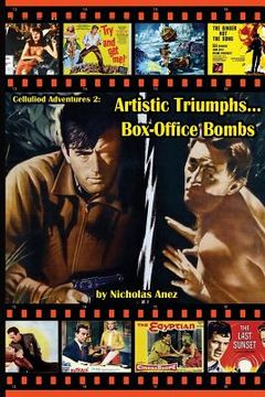 portada CELLULOID ADVENTURES 2 Artistic Triumphs-Box Office Bombs (en Inglés)