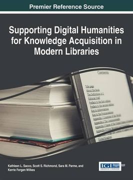 portada Supporting Digital Humanities for Knowledge Acquisition in Modern Libraries