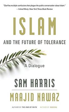 portada Islam and the Future of Tolerance: A Dialogue (en Inglés)