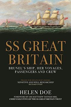 portada Ss Great Britain: Brunel's Ship, her Voyages, Passengers and Crew (en Inglés)