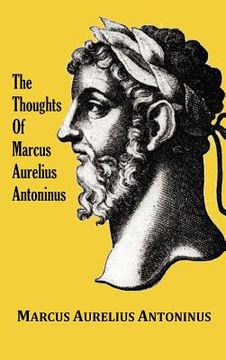 portada the thoughts (meditations) of the emperor marcus aurelius antoninus - with biographical sketch, philosophy of, illustrations, index and index of terms