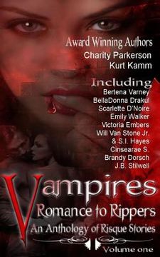 portada Vampires Romance to Rippers an Anthology of Risque Stories (in English)
