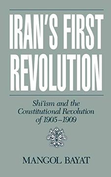portada Iran's First Revolution: Shi'ism and the Constitutional Revolution of 1905-1909 (Studies in Middle Eastern History) (en Inglés)